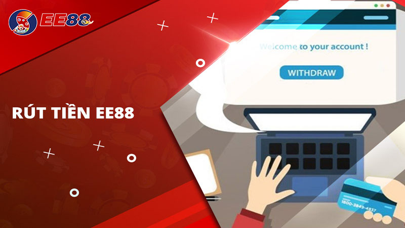 EE88 nhà cái rút tiền nhanh nhất Việt Nam